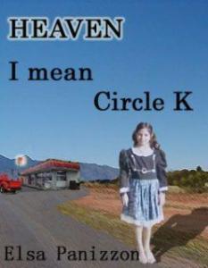 Heaven I mean circle k